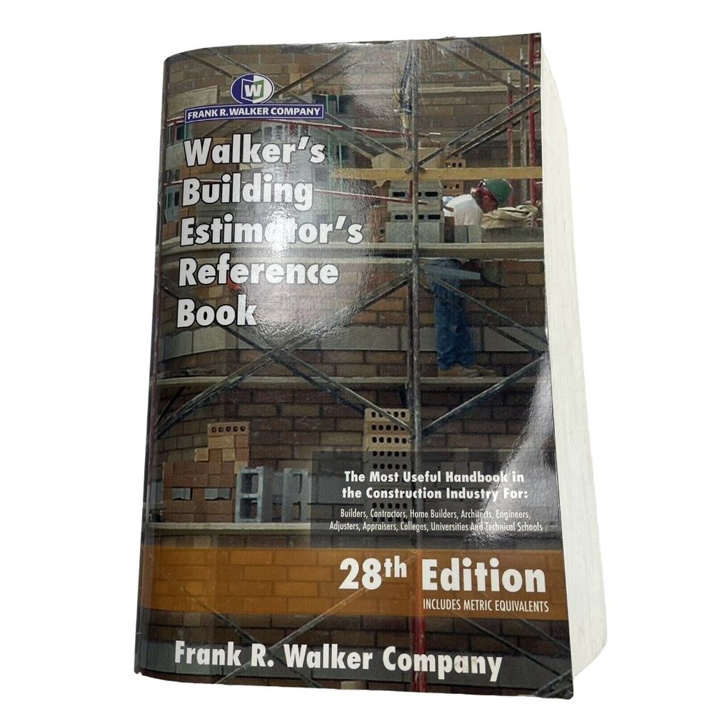 Builders Estimator's Reference Book Walker 28th Edition Frank R Walker Company u